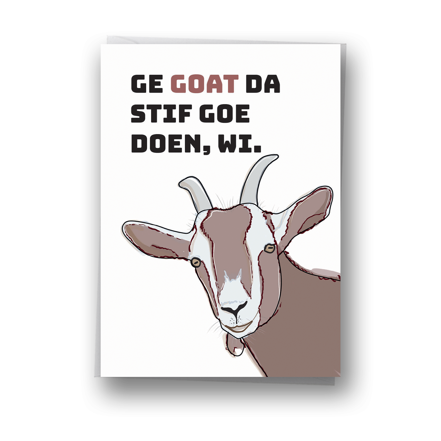 Ge goat da goe doen