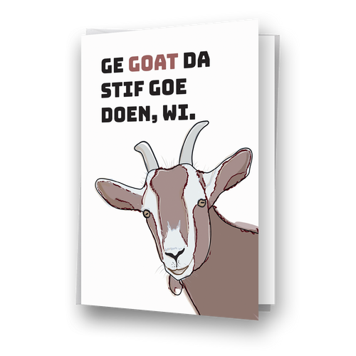 Ge goat da goe doen